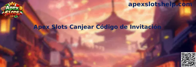 Apex Slots Canjear Código de Invitación
