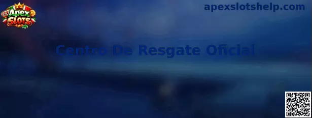 Centro De Resgate Oficial Apex Slots México