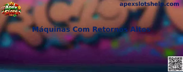Máquinas Com Retornos Altos