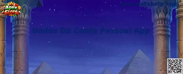 Dados Da Conta Pessoal App en Apex Slots