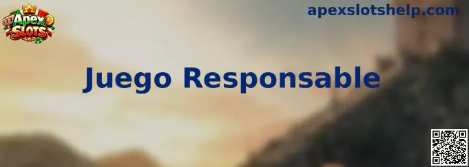 Información sobre juego responsable de Apex Slots