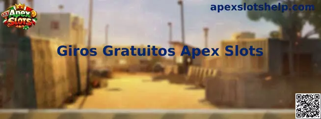 Giros Gratuitos Apex Slots